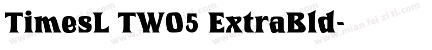TimesL TWO5 ExtraBld字体转换